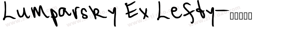 Lumparsky Ex Lefty字体转换